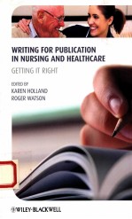 WRITING FOR PUBLICATION IN NURSING AND HEALTHCARE GETTING IT RIGHT