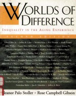 WORLDS OF DIFFERENCE:INEQUALITY IN THE AGING EXPERIENCE SECOND EDIITON