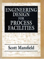 ENGINEERING DESIGN FOR PROCESS FACILITIES