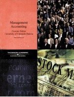 MANAGEMENT ACCOUNTING:CUSTOM EDITION UNIVERSITY OF COLORADO-DENVER