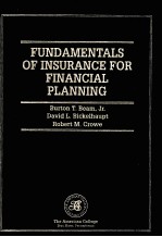 FUNDAMENTALS OF INSURANCE FOR FINANCIAL PLANNING