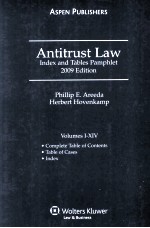 ANTITRUST LAW  INDEX AND TABLES PAMPHLET  2009 EDITION