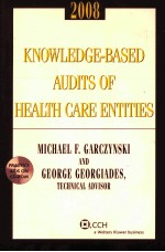 KNOWLEDGE-BASED AUDITS OF HEALTH CARE ENTITIES  2008