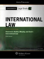 INTERNATIONAL LAW  KEYED TO COURSES USING DAMROSCH，HENKIN，MURPHY，AND SMIT’S INTERNATIONAL LAW  FIFTH