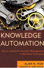 KNOWLEDGE AUTOMATION  HOW TO IMPLEMENT DECISION MANAGEMENT IN BUSINESS PROCESSES