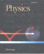 Physics for Scientists and Engineers  Volume I