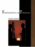 FUNDAMENTALS OF PETROLEUM  FOURTH EDITION