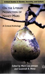 ON THE LITERARY NONFICTION OF NANCY MAIRS  A CRITICAL ANTHOLOGY