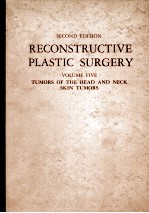 RECONSTRUCTIVE PLASTIC SURGERY  VOLUME FIVE  SECOND EDITION