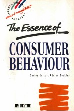 THE ESSENCE OF CONSUMER BEHAVIOUR