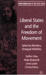 liberal states and the freedom of movementselective borders