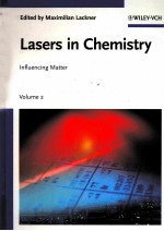 LASERS IN CHEMISTRY  VOLUME 2  INFLUENCING MATTER