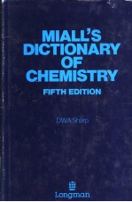 Miall's dictionary of chemistry