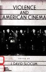 VIOLENCE AND AMERICAN CINEMA