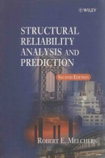 STRUCTURAL RELIABILITY ANALYSIS AND PREDICTION