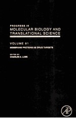 PROGRESS IN MOLECULAR BIOLOGY AND TRANSLATIONAL SCIENCE  MEMBRANE PROTEINS AS DRUG TARGETS  VOLUME 9