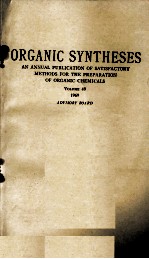 ORGANIC SYNTHESES VOLUME 49 1969