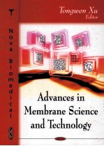 Advances in membrane science and technology