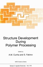 STRUCTURE DEVELOPMENT DURING POLYMER PROCESSING