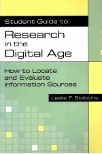 STUDENT GUIDE TO RESEARCH IN THE DIGITAL AGE  HOW TO LOCATE AND EVALUATE INFORMATION SOURCES