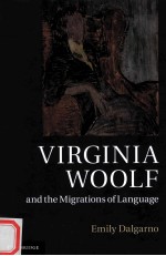 Virginia Woolf and the Migrations of Language