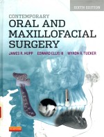 CONTEMPORARY ORAL AND MAXILLOFAGIAL SURGERY SIXTH EDITION