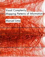 VISUAL COMPLEXITY  MAPPING PATTERNS OF INFORMATION