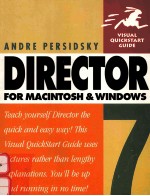 VISUAL QUICKSTART GUIDE DIRECTOR 7 FOR MACINTOSH AND WINDOWS