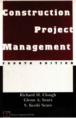 CONSTRUCTION PROJECT MANAGEMENT FOURTH EDITION