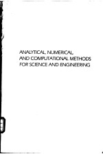 Analytical，numerical，and computational methods for science and engineering