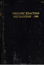 Organic reaction mechanisms 1988