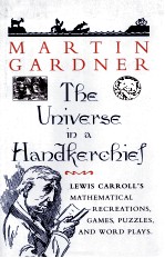 MARTIN GARDNER THE URIVERSE IN A HANDKERCBICF