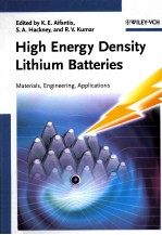 HIGH ENERGY DENSITY LITHIUM BATTERIES  MATERIALS，ENGINEERING，APPLICATIONS