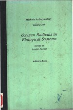 Methods in Enzymology Volume 105 Oxygen Radicals in Biological Systems