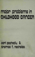 major problems in childhood cancer