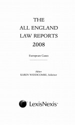 THE ALL ENGLAND LAW REPORTS 2008  EUROPEAN CASES