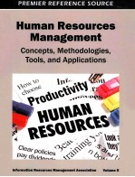 HUMAN RESOURCES MANAGEMENT：CONCEPTS，METHODOLOGIES，TOOLS AND APPLICATIONS  VOLUME II