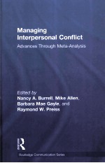 MANAGING INTERPERSONAL CONFLICTlADVANCES THROUGH META-ANALYSIS