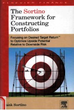 THE SORTINO FRAMEWORK FOR CONSTRUCTING PORTFOLIOS