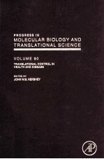 PROGRESS IN MOLECULAR BIOLOGY AND TRANSLATIONAL SCIENCE  TRANSLATIONAL CONTROL IN HEALTH AND DISEASE