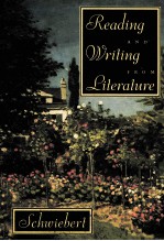 READING AND WRITING FROM LITERATURE