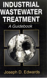 INDUSTRIAL WASTEWATER TREATMENT A GUIDEBOOK