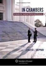 IN CHAMBERS  A GUIDE FOR JUDICIAL CLERKS AND EXTERNS