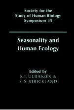 SEASONALITY AND HUMAN ECOLOGY