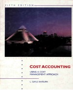 COST ACCOUNTING  USING A COST MANAGEMENT APPROACH  FIFTH EDITION