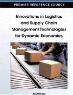 Innovations in Logistics and Supply Chain Management Technologies for Dynamic Economies