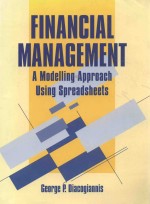 FINANCIAL MANAGEMENT A MODELLING USING SPREADSHEETS