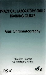 PRACTICAL LABORATORY SKILLS TRAINING GUIDES GAS CHROMATOGRAPHY