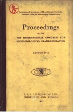 Proceedings OF THE 7TH INTERNATIONAL CONGRESS FOR MICROBIOLOGICAL STANDARDIZATION LONDON 1961