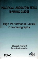 PRACTICAL LABORATORY SKILLS TRAINING GUIDES HIGH PERFORMANCE LIQUID CHROMATOGRAPHY